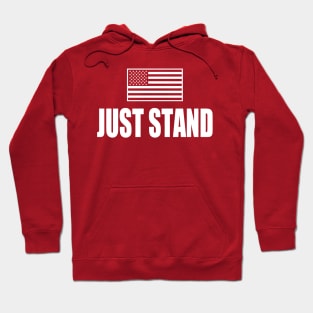 Just Stand Hoodie